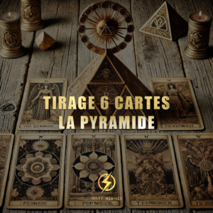 Tirage 6 Cartes "La Pyramide"